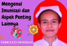 Mengenal Imunisasi dan Aspek Penting Lainnya